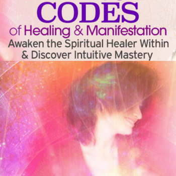 Your Energy Codes of Healing and Manifestation By Sue Morter