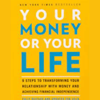 Your Money or Your Life By Vicki Robin