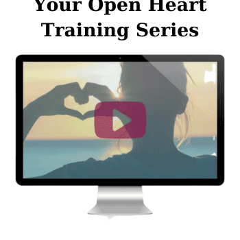 Your Open Heart Training Series By Dr. Bradley Nelson