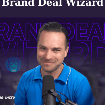Brand Deal Wizard By Justin Moore