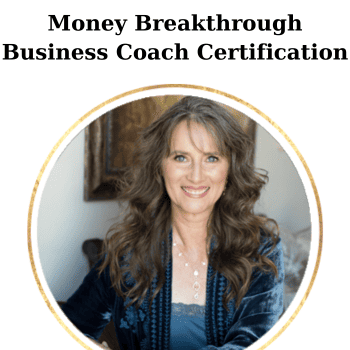 Money Breakthrough Business Coach Certification By Kendall Summerhawk