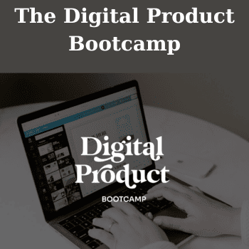 The Digital Product Bootcamp By Abigail Peugh