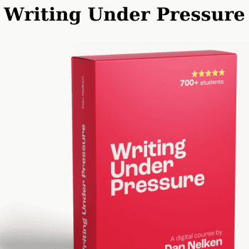 Writing Under Pressure By Dan Nelken