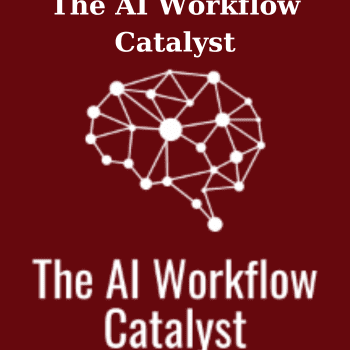 The AI Workflow Catalyst By Ed Gandia