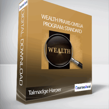 $116 for Talmadge Harper - Wealth Praxis Omega Program: Standard Course