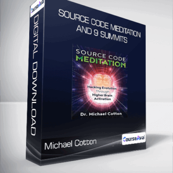 $152 for Source Code Meditation and 9 Summits from Michael Cotton Course