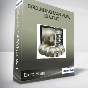 $68 for Eliott Hulse - Grounding Man Video course Course
