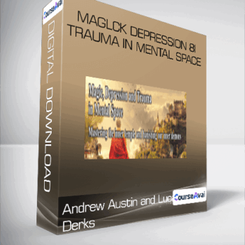 $47 for Maglck Depression 8i Trauma In Mental Space - Andrew Austin and Lucas Derks Course