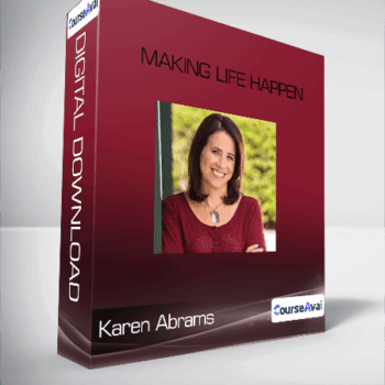 $53 for Karen Abrams - Making Life Happen Course