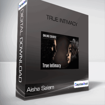 $25 for Aisha Salem - True Intimacy Course