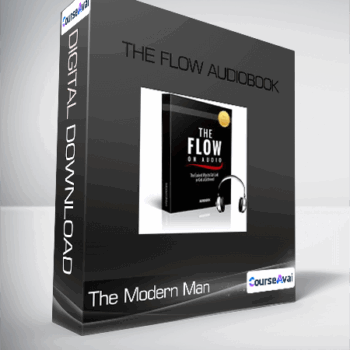$28 for The Modern Man - The Flow Audiobook Course