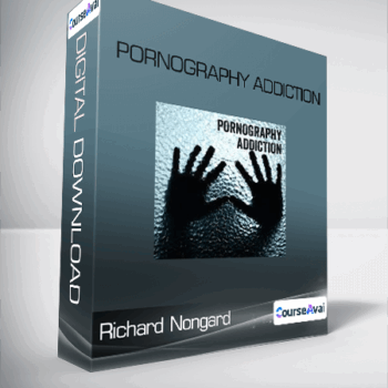 $21 for Richard Nongard - Pornography Addiction Course