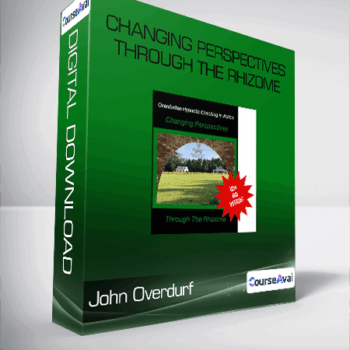 $49 for John Overdurf - Changing Perspectives through the Rhizome Course