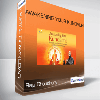 $53 for Raja Choudhury - Awakening your Kundalini Course