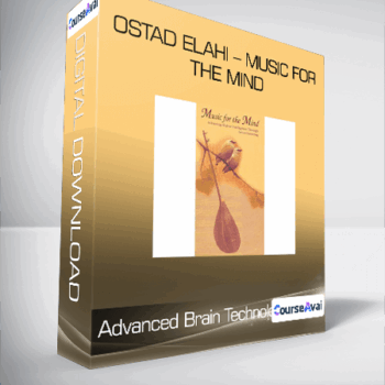 $28 for Advanced Brain Technologies - Ostad Elahi - Music For The Mind Course