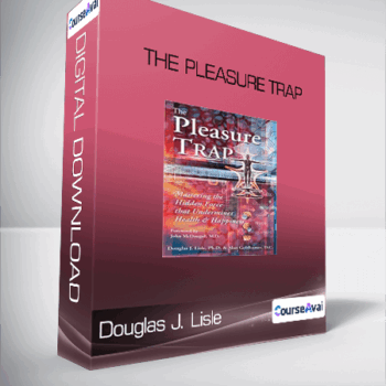 $23 for Douglas J. Lisle - The Pleasure Trap Course