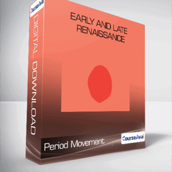 $54 for Period Movement - Early and Late Renaissance Course