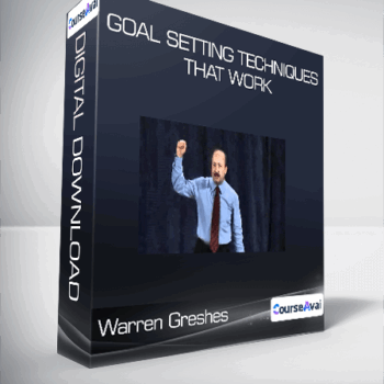 $14 for Goal Setting Techniques that Work-Warren Greshes Course