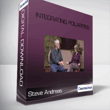 $10 for Steve Andreas - Integrating Polarities Course