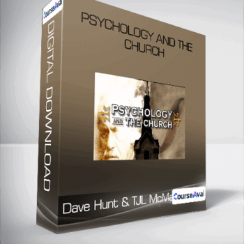 $20 for Psychology and the Church-Dave Hunt & TJL McMahon Course