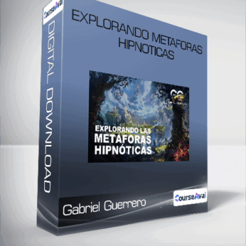 $20 for Explorando Metaforas Hipnoticas-Gabriel Guerrero Course
