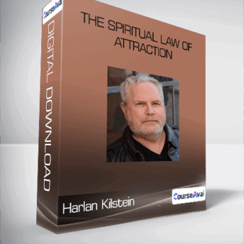 $10 for The Spiritual Law of Attraction-Harlan Kilstein Course