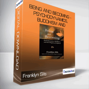 $25 for Franklyn Sills - Being and Becoming - Psychodynamics
