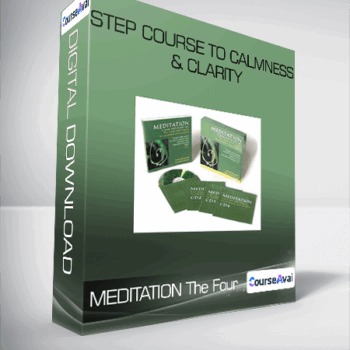 $14 for MEDITATION The Four-Step Course To calmness & Clarity Course