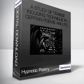 $23 for Hypnotic Poetry - A Study of Trance - Inducing Technique in Certain Poems and Its Literary Significance Course