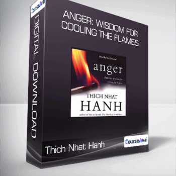 $49 for Thich Nhat Hanh - Anger: Wisdom for Cooling the Flames Course
