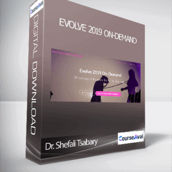 $38 for Dr. Shefali Tsabary - Evolve 2019 On-Demand Course