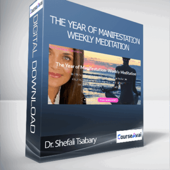 $123 for Dr. Shefali Tsabary - The Year of Manifestation- Weekly Meditation Course