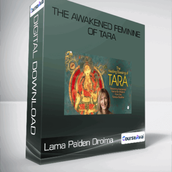 $78 for Lama Palden Drolma - The Awakened Feminine of Tara Course