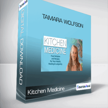 $80 for Kitchen Medicine - Tamara Wolfson Course