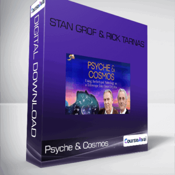 $78 for Psyche & Cosmos - Stan Grof & Rick Tarnas Course