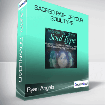$81 for Ryan Angelo - Sacred Path of Your Soul Type Course
