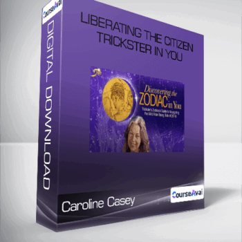 $78 for Caroline Casey - Liberating the Citizen Trickster in You Course
