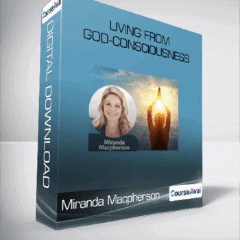 $108 for Miranda Macpherson - Living from God-consciousness Course