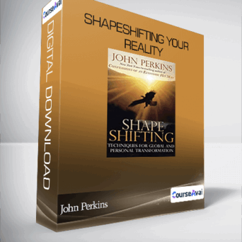 $80 for John Perkins - Shapeshifting Your Reality Course