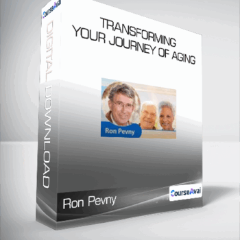 $76 for Ron Pevny - Transforming Your Journey of Aging Course