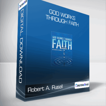 $38 for Robert A. Rusell - God Works Through Faith Course