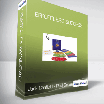 $61 for Jack Canfield with Paul Scheele - Effortless Success Course