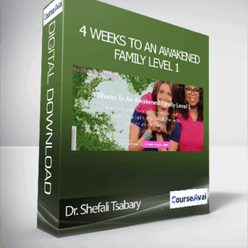 $39 for Dr. Shefali Tsabary - 4 Weeks To An Awakened Family Level 1 Course