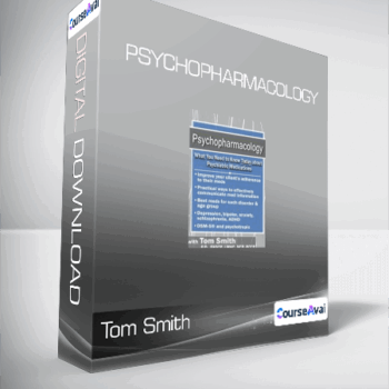 $59 for Tom Smith - Psychopharmacology Course