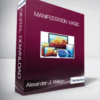 $13 for Alexander J. Wilson - Manifestation Magic Course