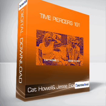 $137 for Cat Howell& Jesse Elder - Time Piercers 101 Course