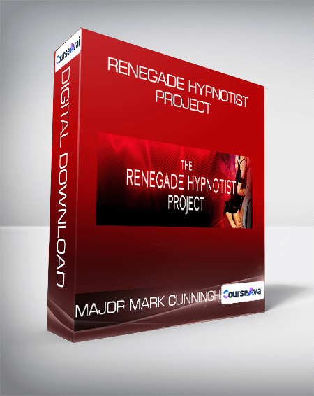 $81 for Major Mark Cunningham - Renegade Hypnotist Project Course