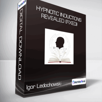 $43 for Igor Ledochowski - Hypnotic Inductions Revealed (Fixed) Course