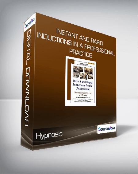 $37 for Hypnosis - Instant and Rapid Inductions in a Professional Practice Course
