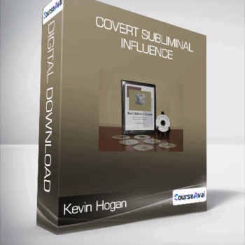 $21 for Kevin Hogan - Covert Subliminal Influence Course